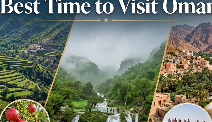 تقويم مواسم عُمان – أفضل وقت لزيارة عُمان